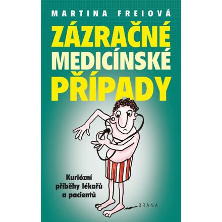 Zázračné medicínské případy