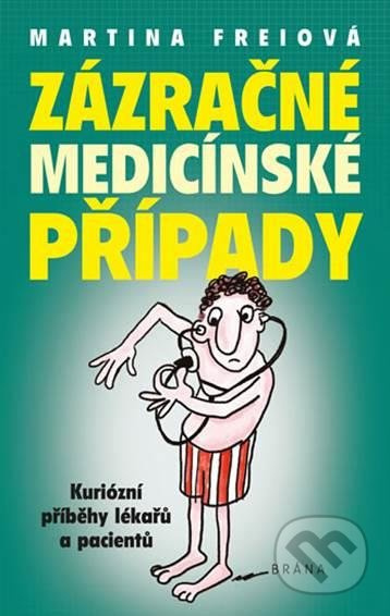 Zázračné medicínské případy