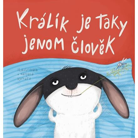 Králík je taky jenom člověk