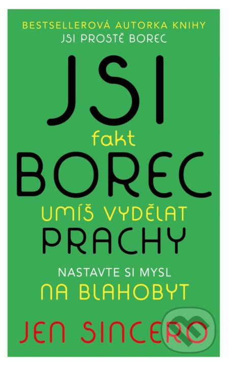 Jsi fakt borec - umíš vydělat prachy. Nastavte si mysl na blahobyt