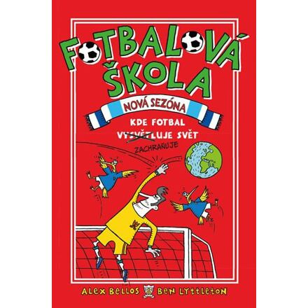 Fotbalová škola 2: Kde fotbal zachraňuje svět