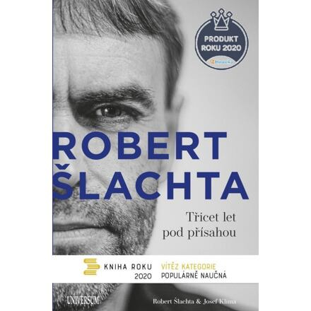 Šlachta - Třicet let pod přísahou