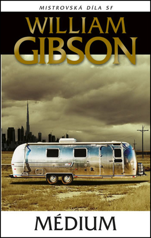 Médium - William Gibson