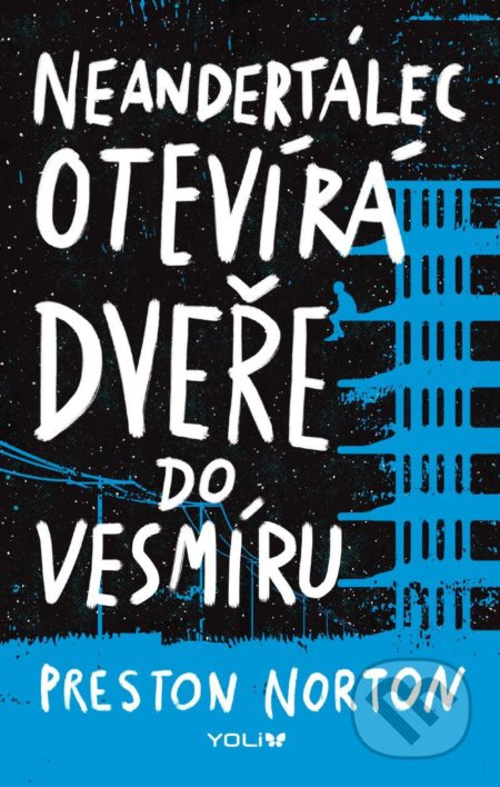 Neandertálec otevírá dveře do vesmíru