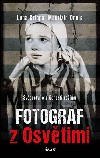 Fotograf z Osvětimi - Luca Crippa, Maurizio Onnis