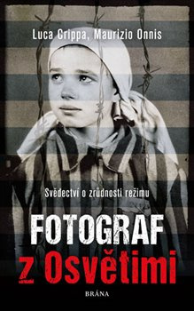 Fotograf z Osvětimi - Luca Crippa, Maurizio Onnis