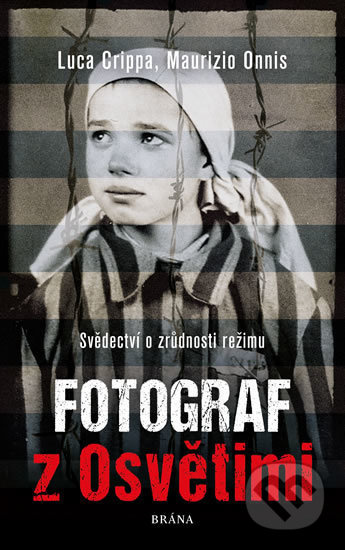 Fotograf z Osvětimi - Luca Crippa, Maurizio Onnis