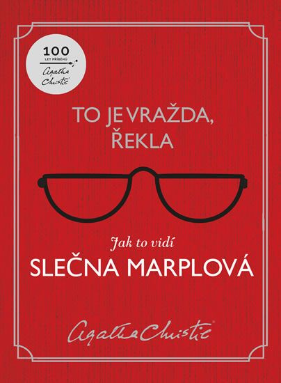 To je vražda, řekla: Jak to vidí slečna Marplová