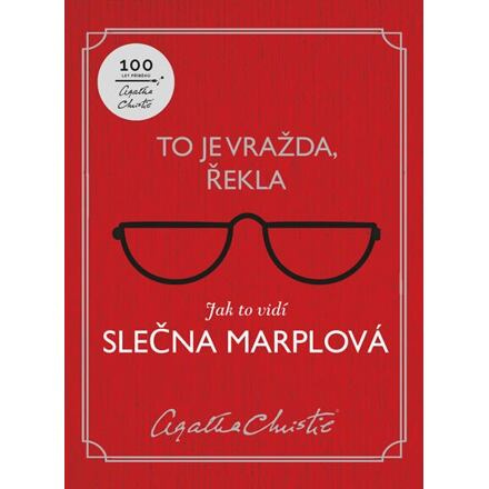 To je vražda, řekla: Jak to vidí slečna Marplová