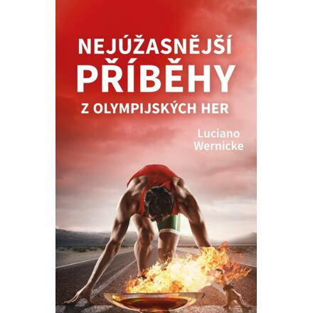 Nejúžasnější příběhy z olympijských her