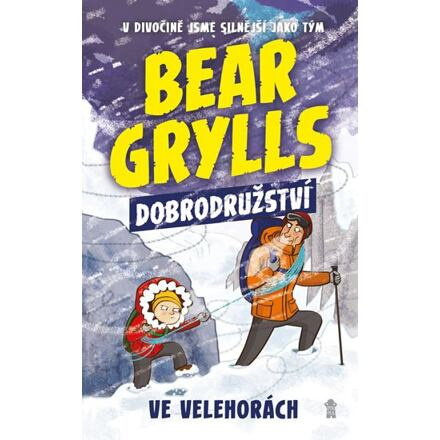 Bear Grylls: Dobrodružství ve velehorách
