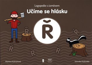 Učíme se hlásku Ř: Logopedie s úsměvem