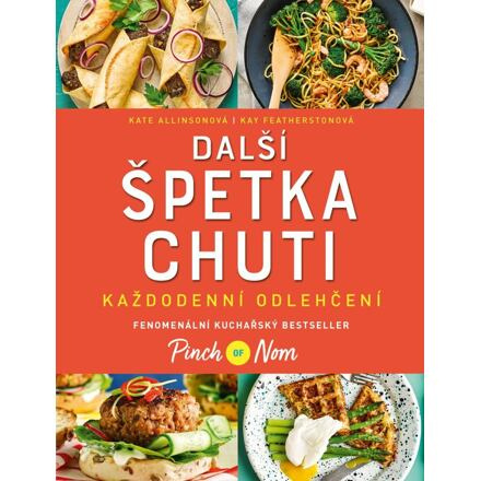Další špetka chuti. Každodenní odlehčení