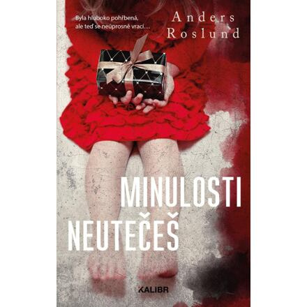 Minulosti neutečeš