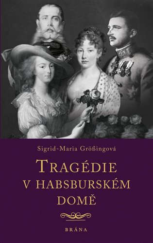 Tragédie v habsburském domě