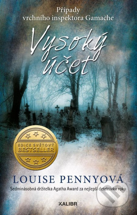 Vysoký účet - Louise Penny - kniha z kategorie Detektivky, thrillery a horory