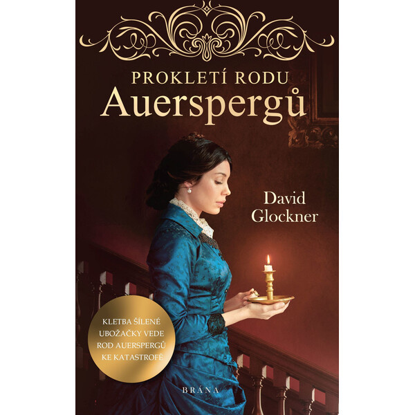 Prokletí rodu Auerspergů - David Glockner