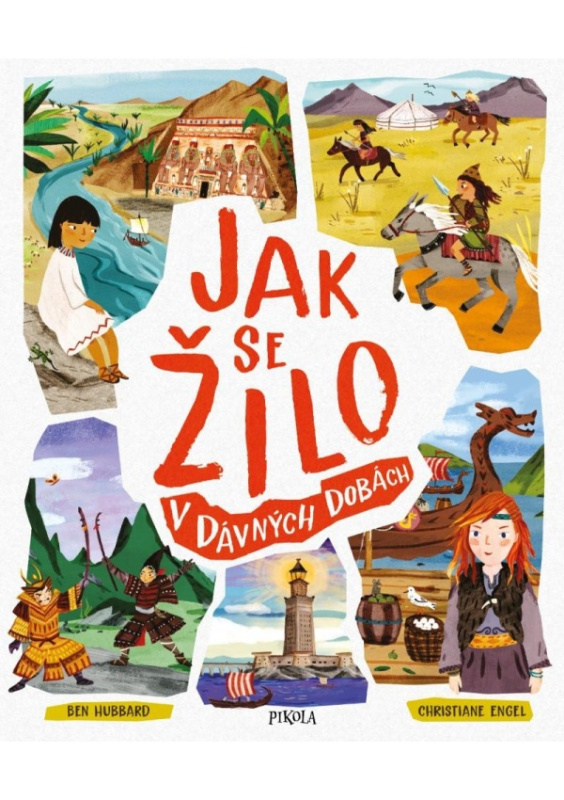 Jak se žilo v dávných dobách