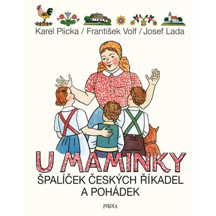 U maminky: Špalíček českých říkadel a pohádek
