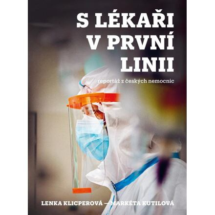 S lékaři v první linii