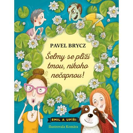 Šelmy se plíží tmou, nikoho nečapnou!