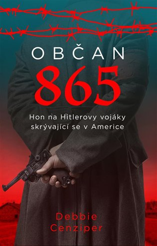 Občan 865 - Debbie Cenziper - kniha z kategorie Životopisy
