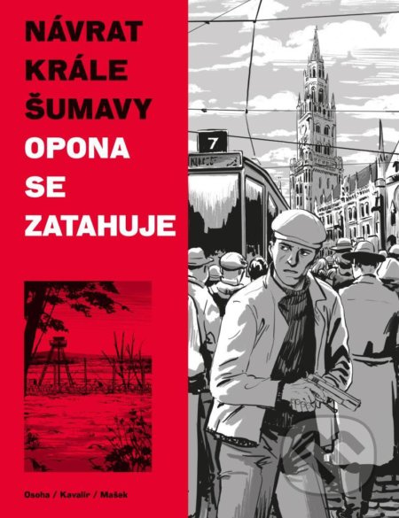 Návrat Krále Šumavy 3: Opona se zatahuje