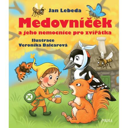 Medovníček a jeho nemocnice pro zvířátka Euromedia Group, a.s.