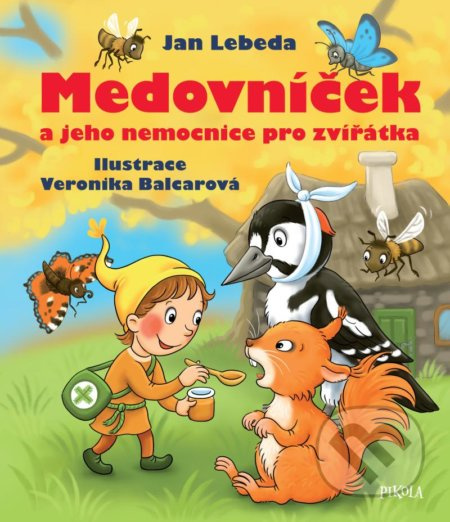 Medovníček a jeho nemocnice pro zvířátka Euromedia Group, a.s.