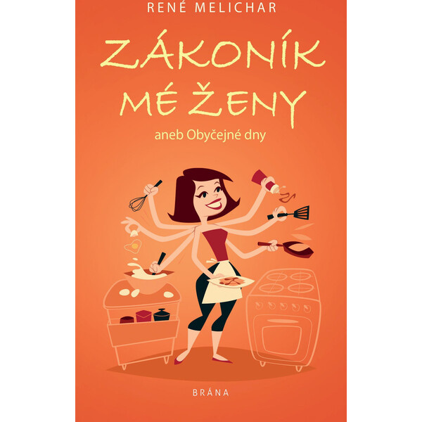 Zákoník mé ženy aneb Obyčejné dny