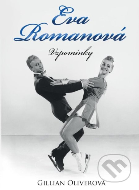 Eva Romanová - Vzpomínky - Gillian Oliverová
