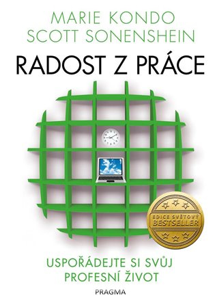Radost z práce - Uspořádejte si svůj profesní život