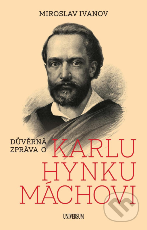 Důvěrná zpráva o Karlu Hynku Máchovi
