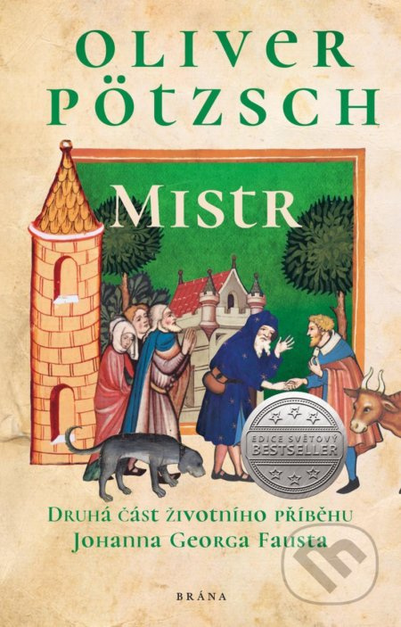 Mistr - Oliver Pötzsch