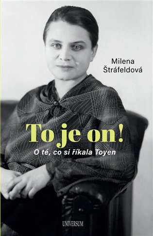 To je on! O té, co si říkala Toyen