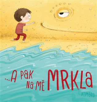A pak na mě mrkla