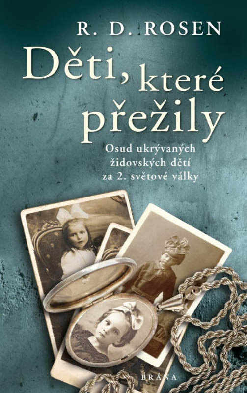 Děti, které přežily - R. D. Rosen