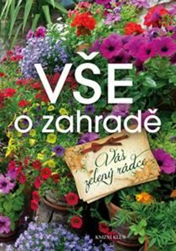 Vše o zahradě