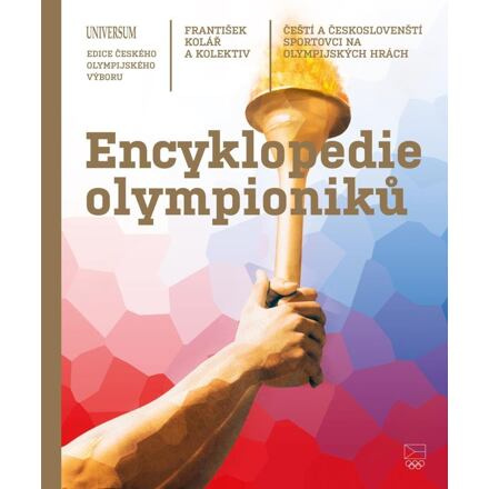 Encyklopedie olympioniků: Čeští a českoslovenští sportovci na olympijských hrách