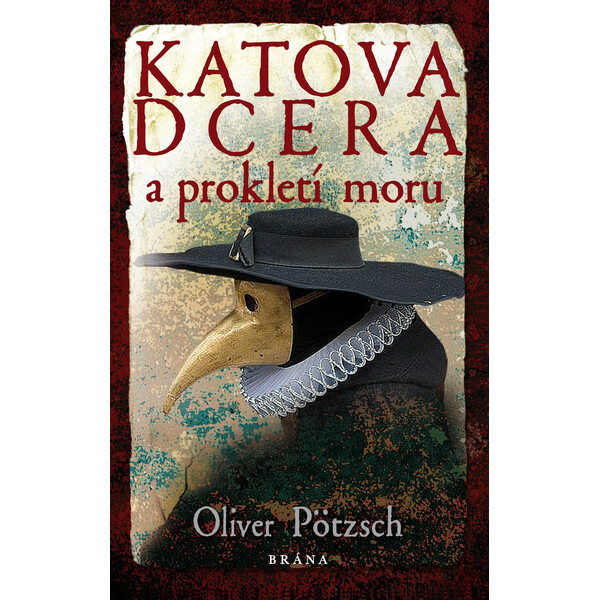 Katova dcera a prokletí moru - Oliver Pötzsch