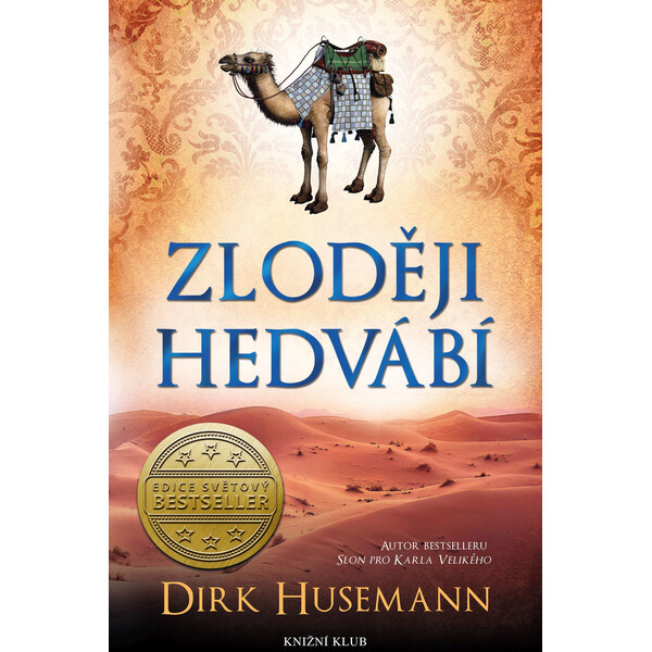 Zloději hedvábí - Dirk Husemann