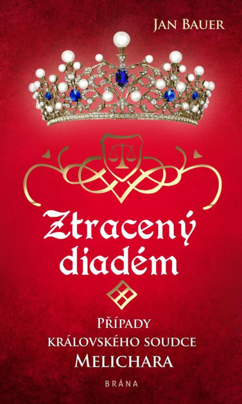 Ztracený diadém - Případy královského soudce Melichara