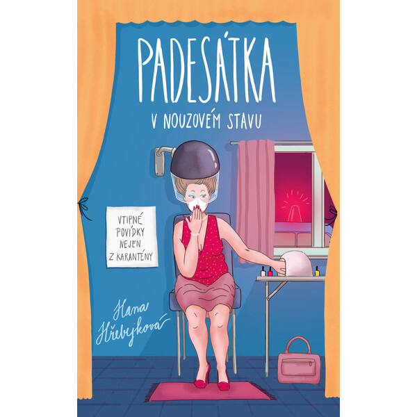 Padesátka v nouzovém stavu - Hana Hřebejková