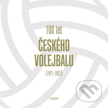 100 let českého volejbalu (1921–2021)