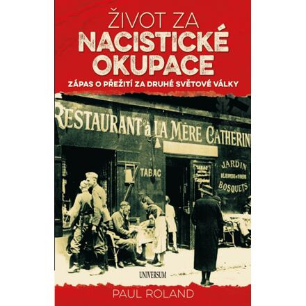 Život za nacistické okupace