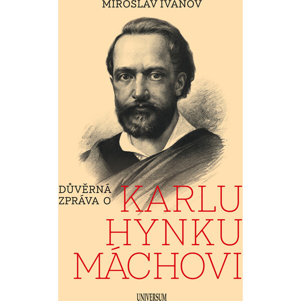 Důvěrná zpráva o Karlu Hynku Máchovi
