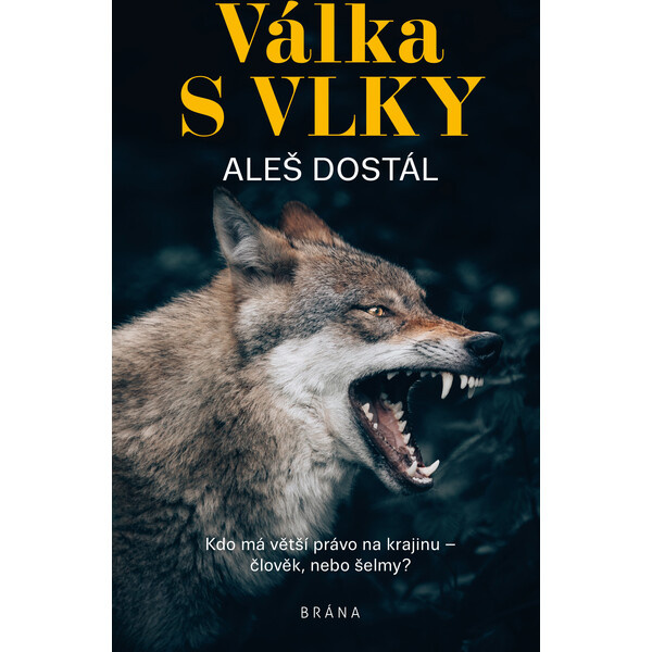 Válka s vlky - Aleš Dostál