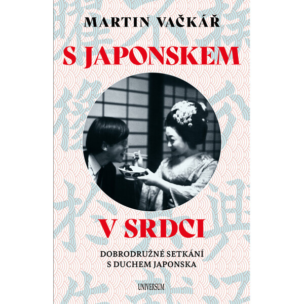 S Japonskem v srdci: Dobrodružné setkání s duchem Japonska