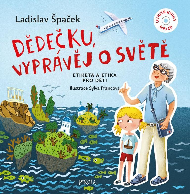 Dědečku, vyprávěj o světě + CD Euromedia Group, a.s.