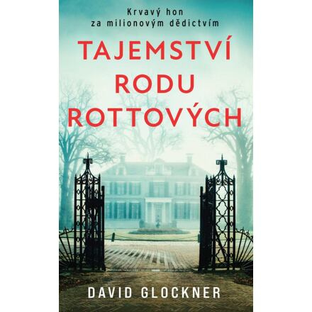 Tajemství rodu Rottových - David Glockner